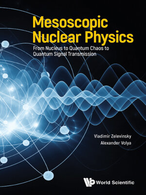 cover image of Mesoscopic Nuclear Physics